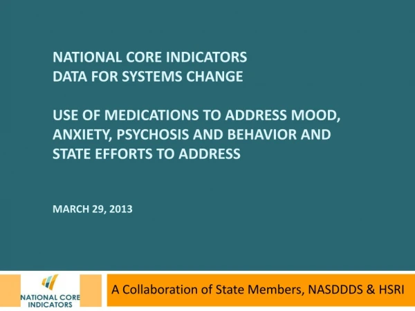 A Collaboration of State Members, NASDDDS &amp; HSRI