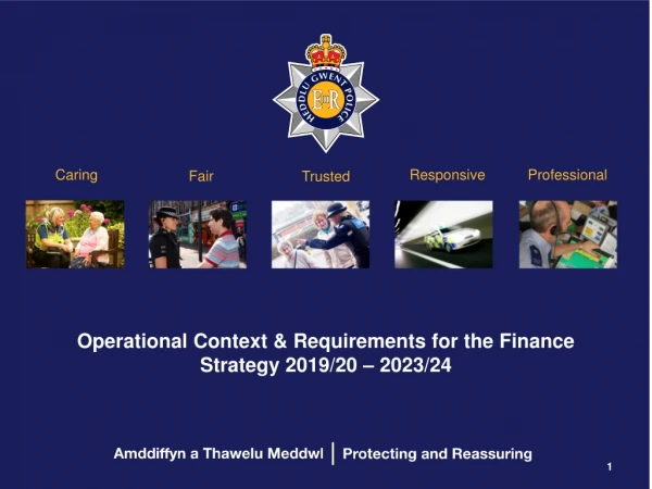 Operational Context &amp; Requirements for the Finance Strategy 2019/20 – 2023/24