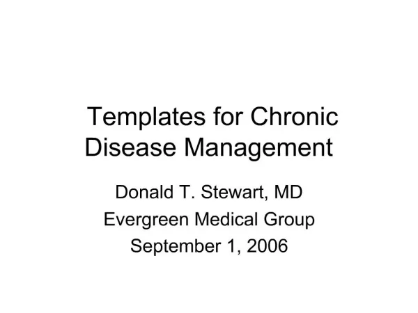 Templates for Chronic Disease Management