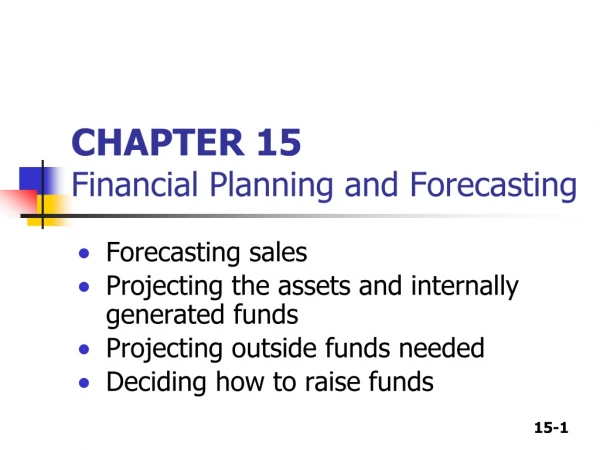 CHAPTER 15 Financial Planning and Forecasting