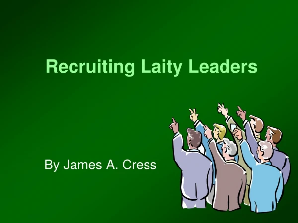 Recruiting Laity Leaders