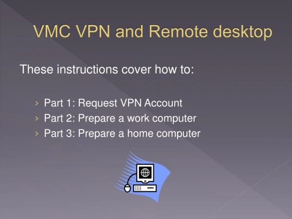 VMC VPN and Remote desktop
