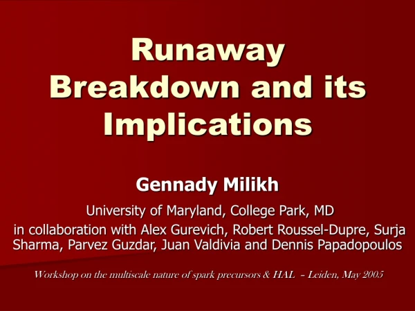 Runaway Breakdown and its Implications