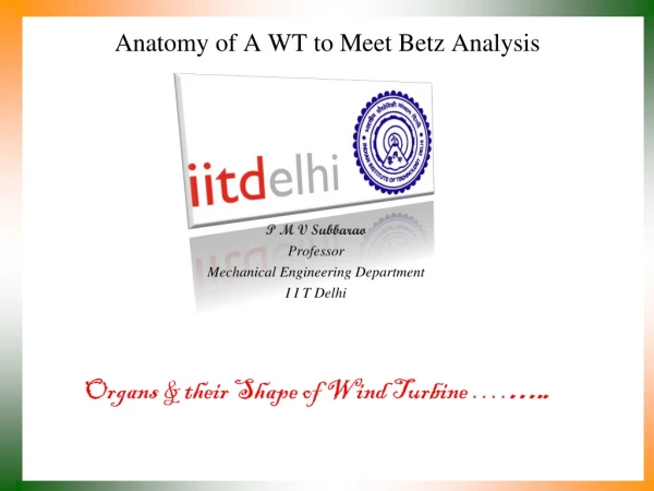 Anatomy of A WT to Meet  Betz Analysis