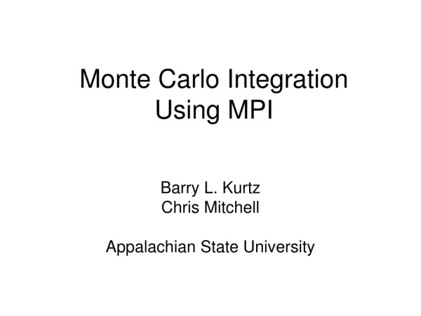 Monte Carlo Integration Using MPI