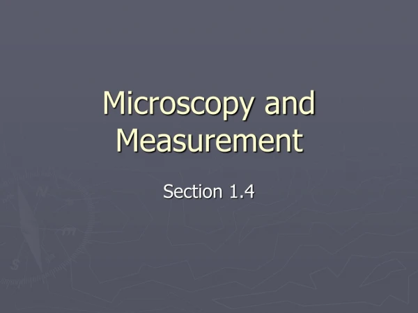 Microscopy and Measurement