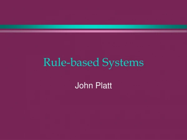 Rule-based Systems