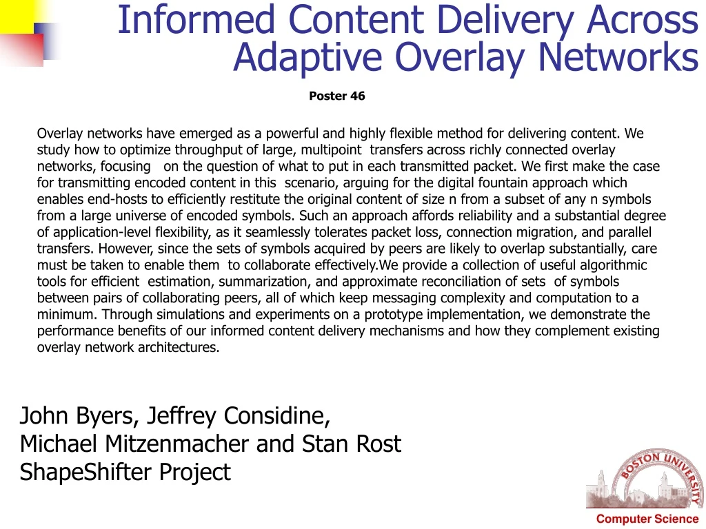 informed content delivery across adaptive overlay networks