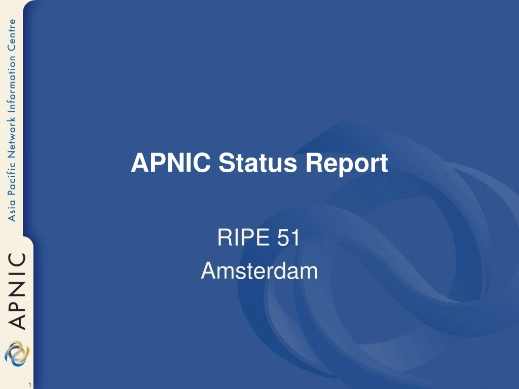 apnic status report