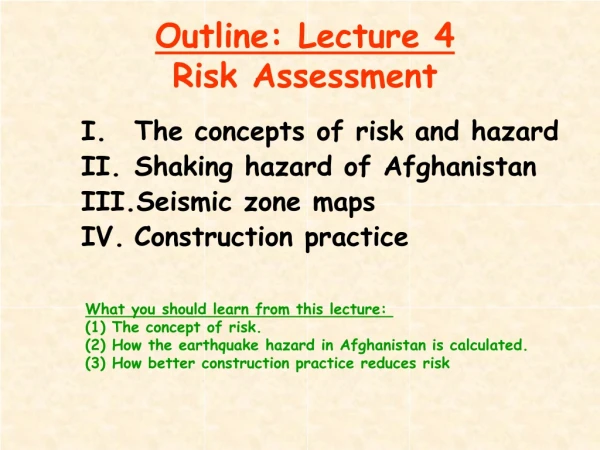 Outline: Lecture 4 Risk Assessment