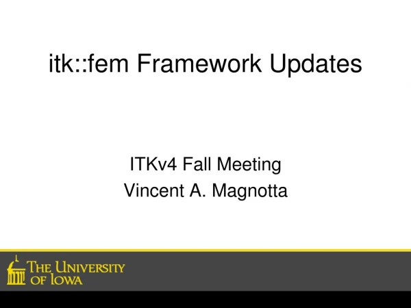 itk::fem Framework Updates