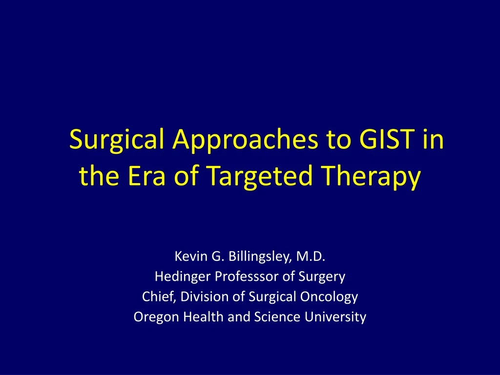 surgical approaches to gist in the era of targeted therapy