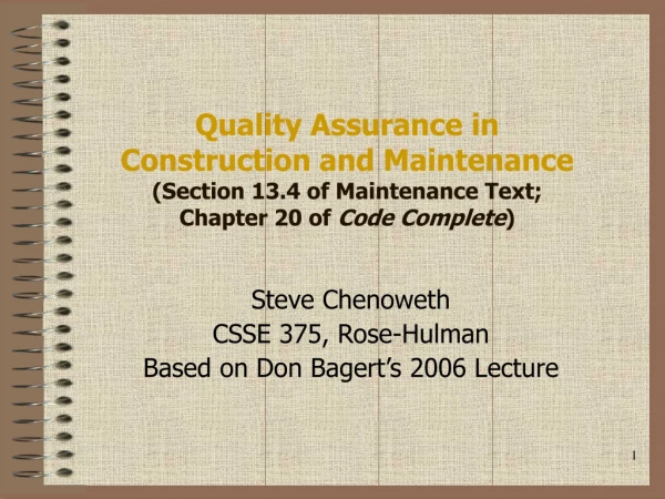 Steve Chenoweth CSSE 375, Rose-Hulman Based on Don Bagert’s 2006 Lecture