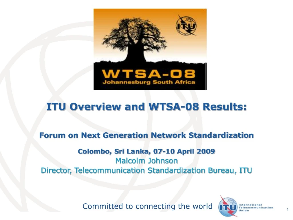 itu overview and wtsa 08 results forum on next