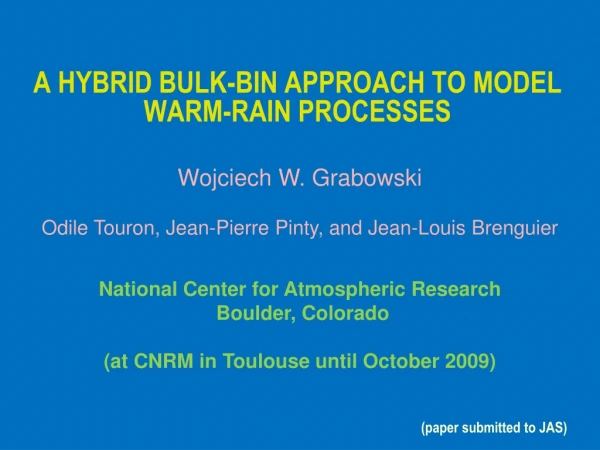 A HYBRID BULK-BIN APPROACH TO MODEL WARM-RAIN PROCESSES