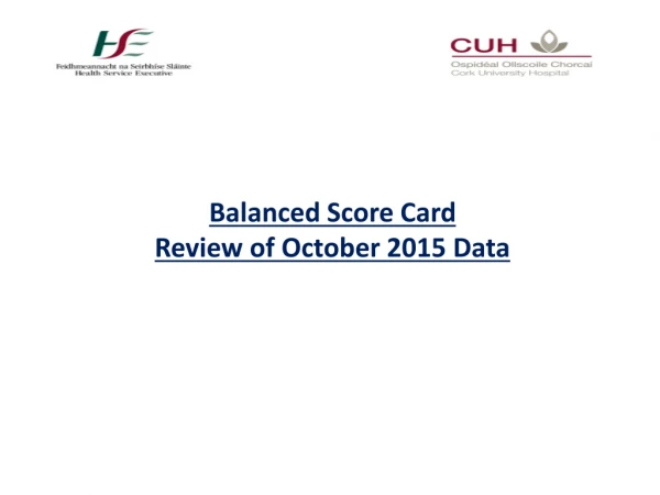 Balanced Score Card Review of October 2015 Data