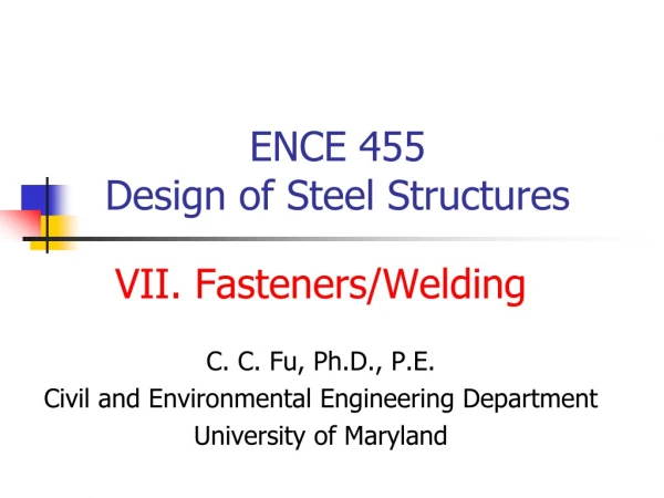 ENCE 455  Design of Steel Structures