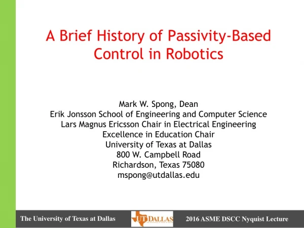 A Brief History of Passivity-Based Control in Robotics