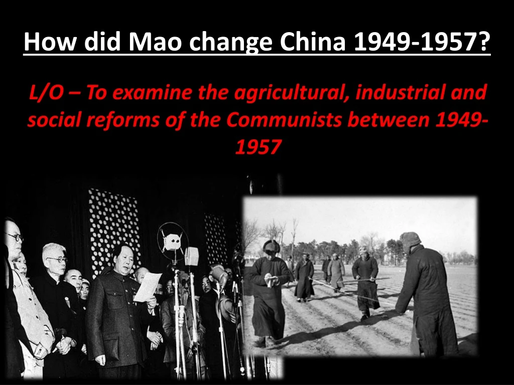 how did mao change china 1949 1957