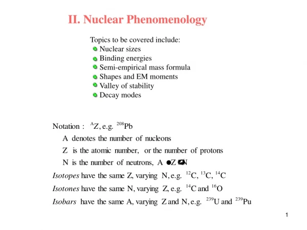 II. Nuclear Phenomenology