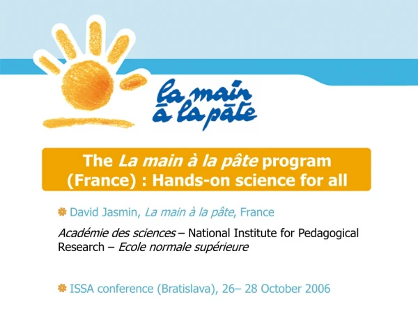 The  La main à la pâte  program (France) : Hands-on science for all