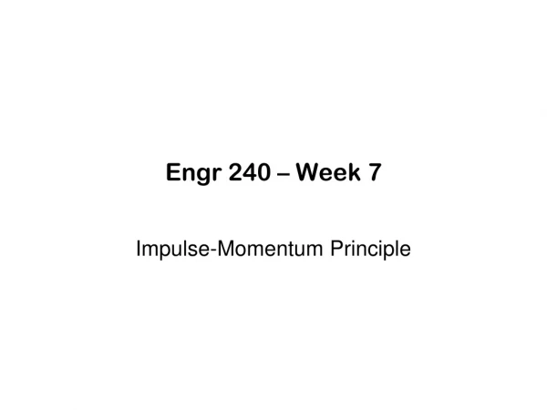 Engr 240 – Week 7