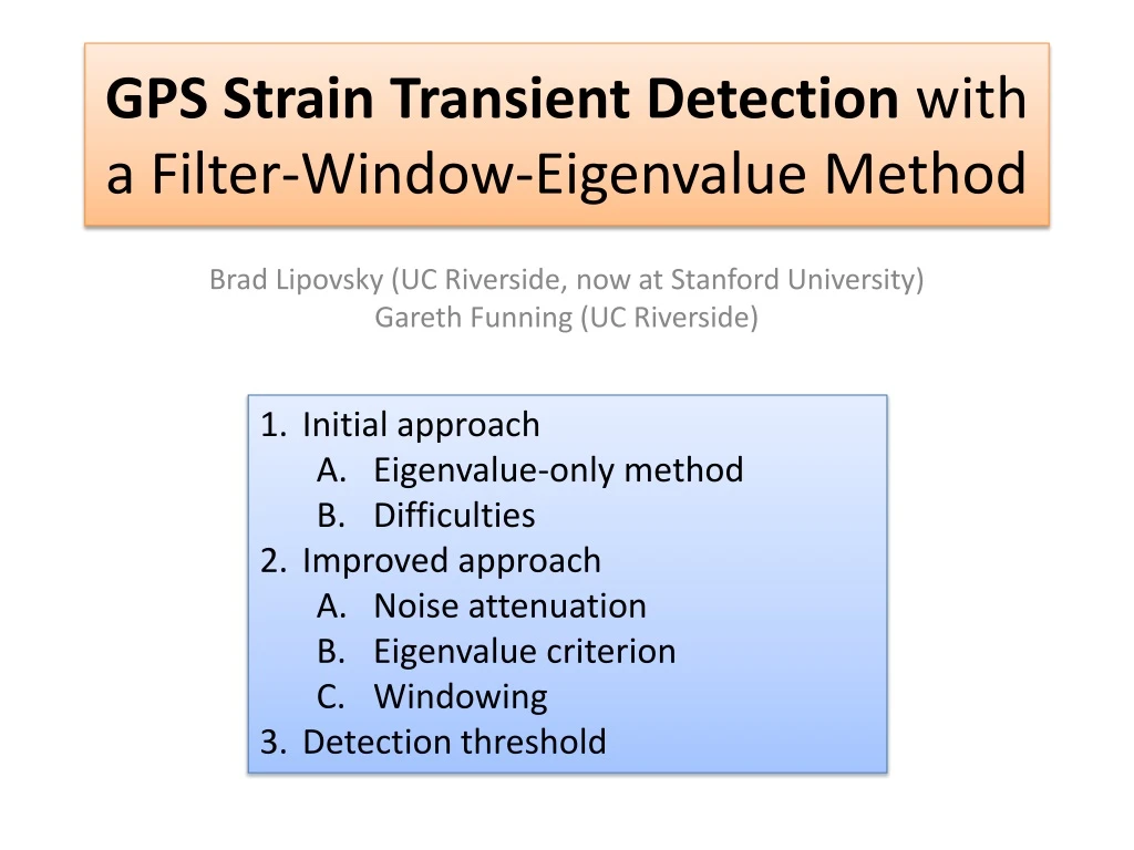 gps strain transient detection with a filter window eigenvalue method