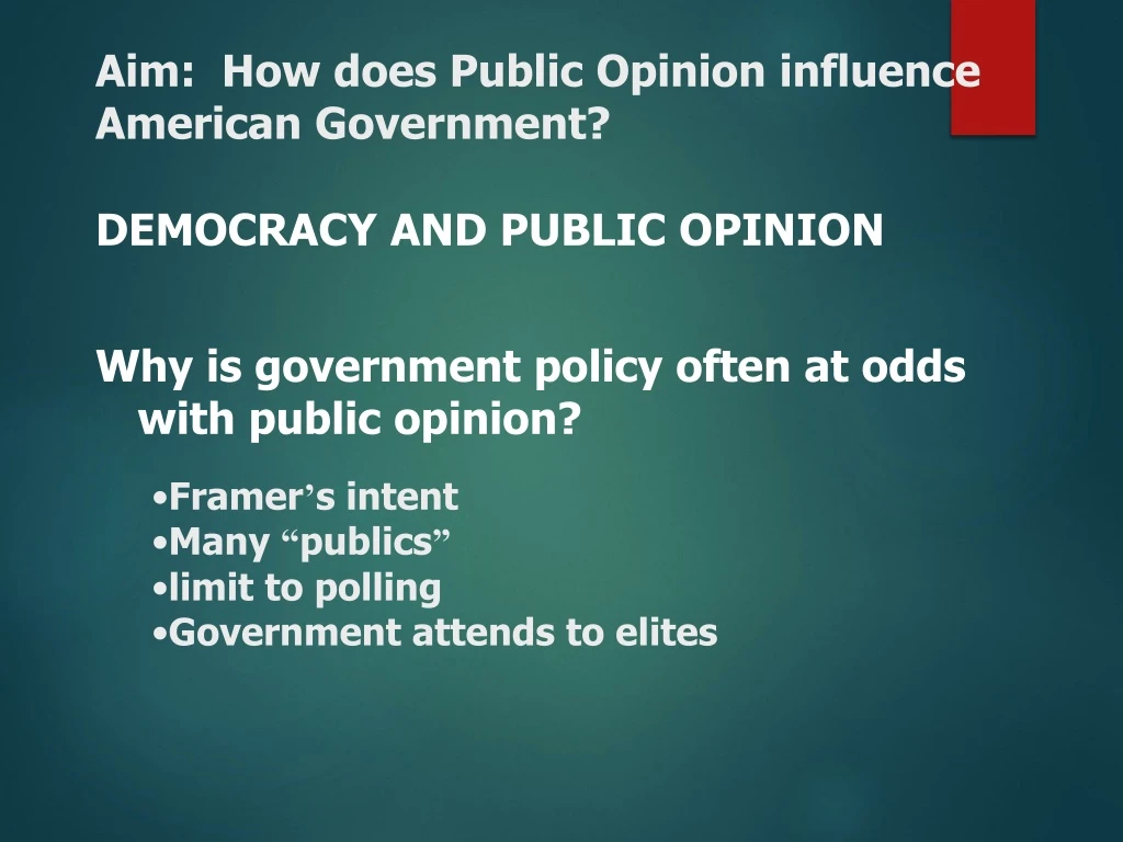 aim how does public opinion influence american government