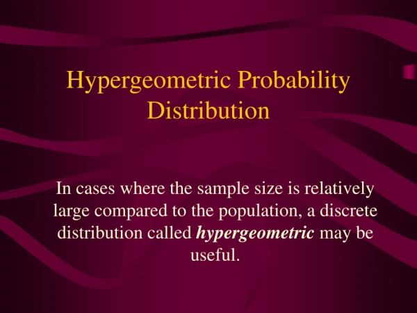 Hypergeometric Probability Distribution