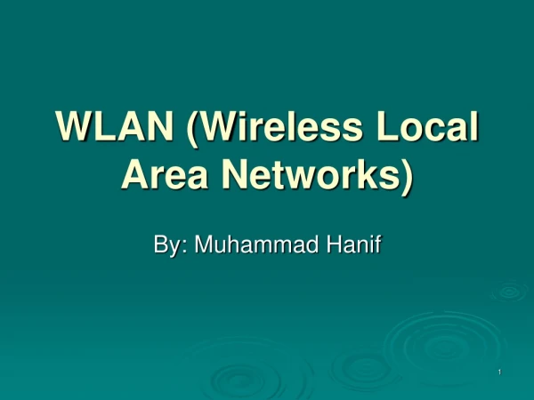 WLAN (Wireless Local Area Networks)