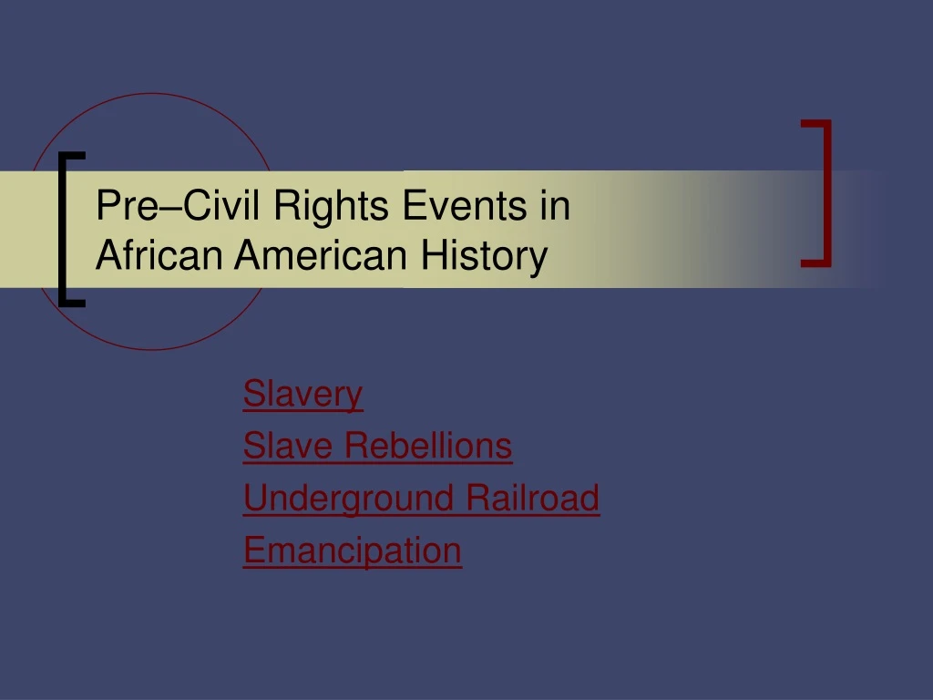 pre civil rights events in african american history
