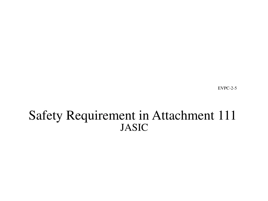 evpc 2 5 safety requirement in attachment 111