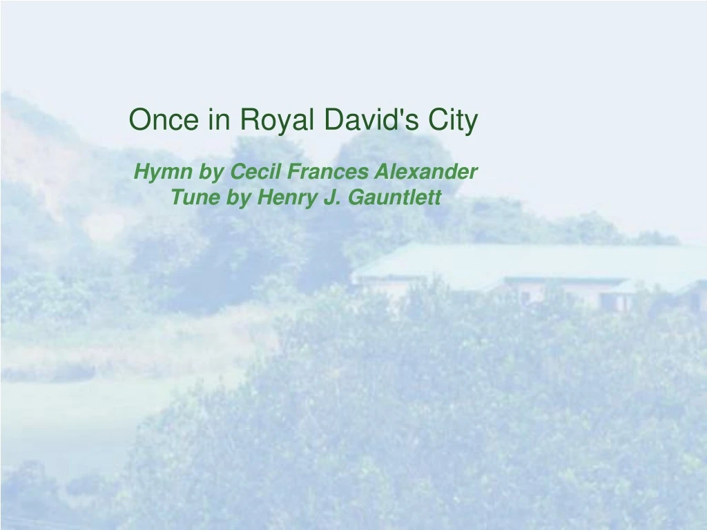 once in royal david s city