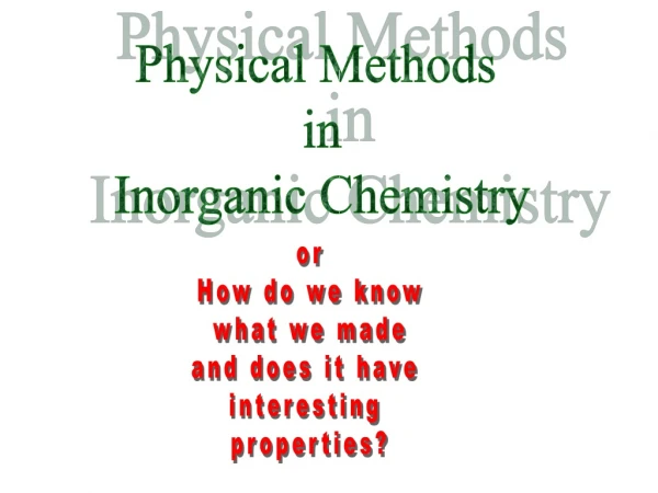 Physical Methods  in Inorganic Chemistry