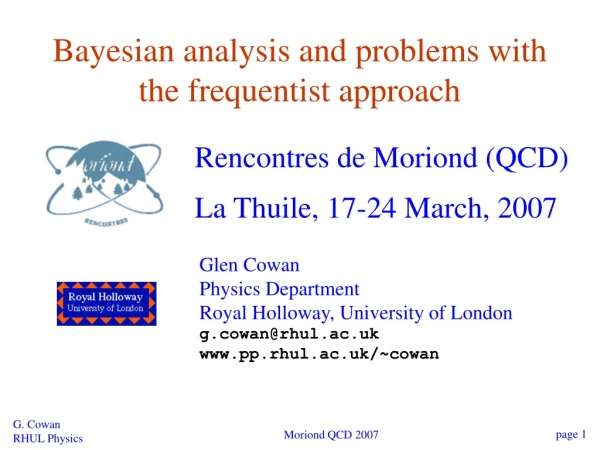 Bayesian analysis and problems with the frequentist approach