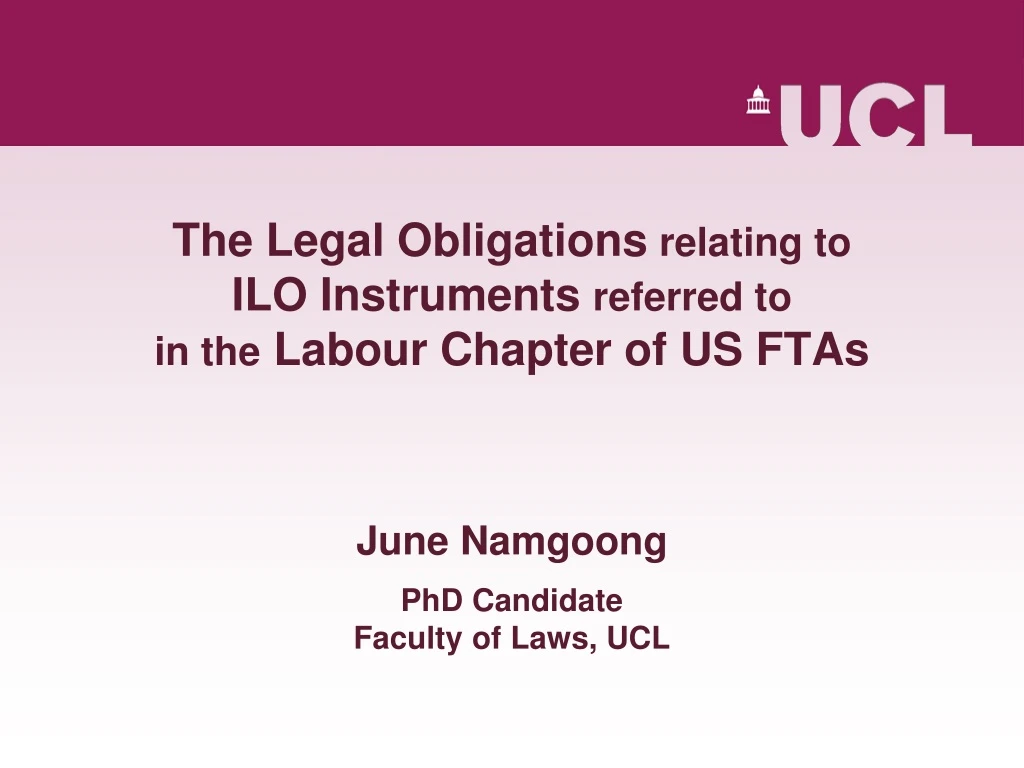 the legal obligations relating to ilo instruments referred to in the labour chapter of us ftas