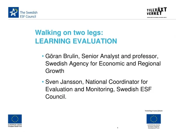 Walking on two legs: LEARNING EVALUATION