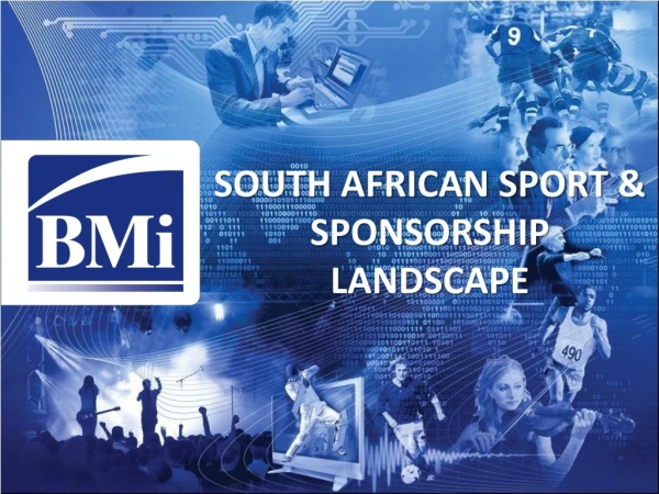SOUTH AFRICAN SPORT &amp; SPONSORSHIP LANDSCAPE