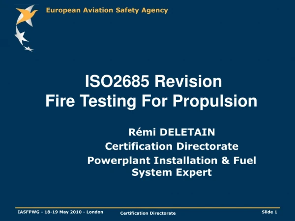 ISO2685 Revision Fire Testing For Propulsion