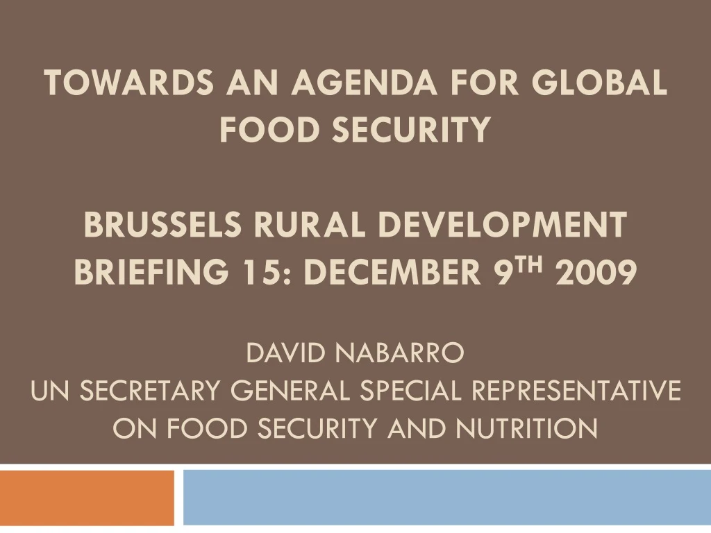 towards an agenda for global food security