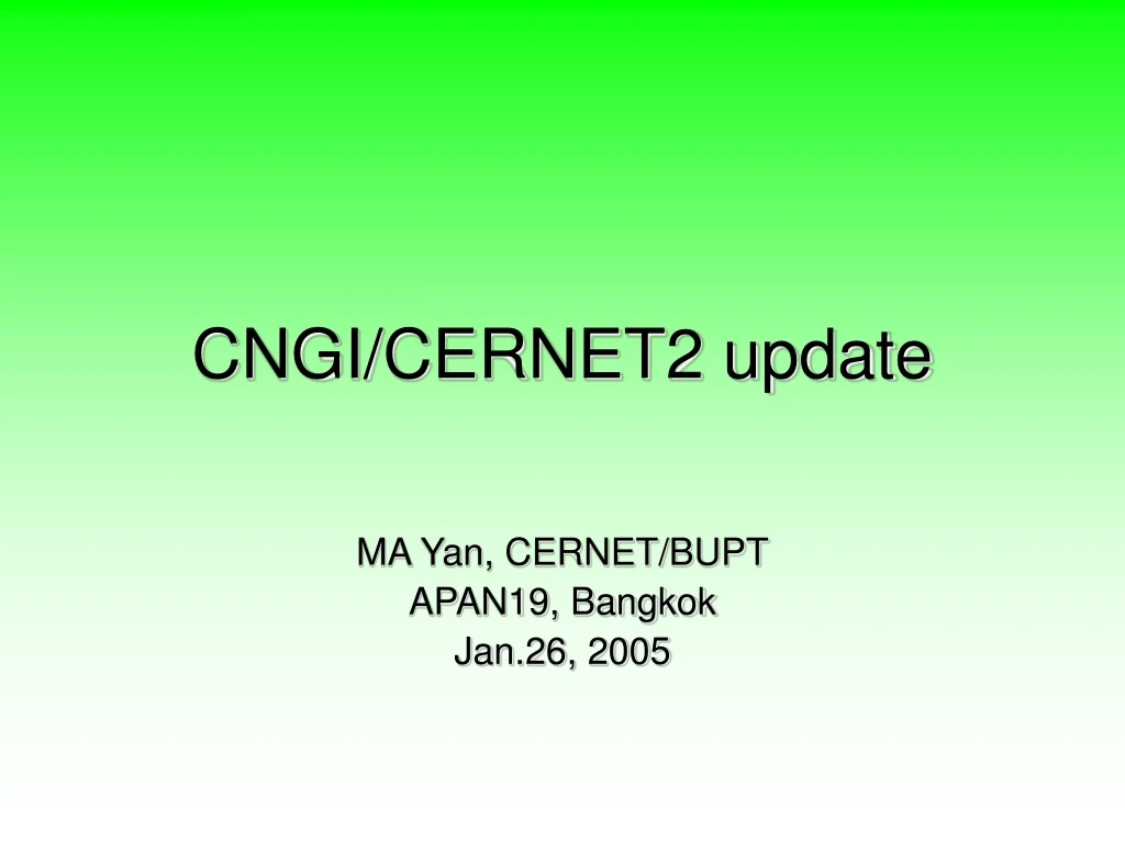 cngi cernet2 update