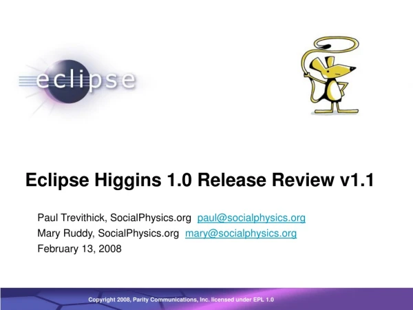 Eclipse Higgins 1.0 Release Review v1.1