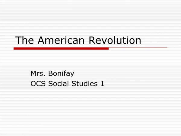 The American Revolution