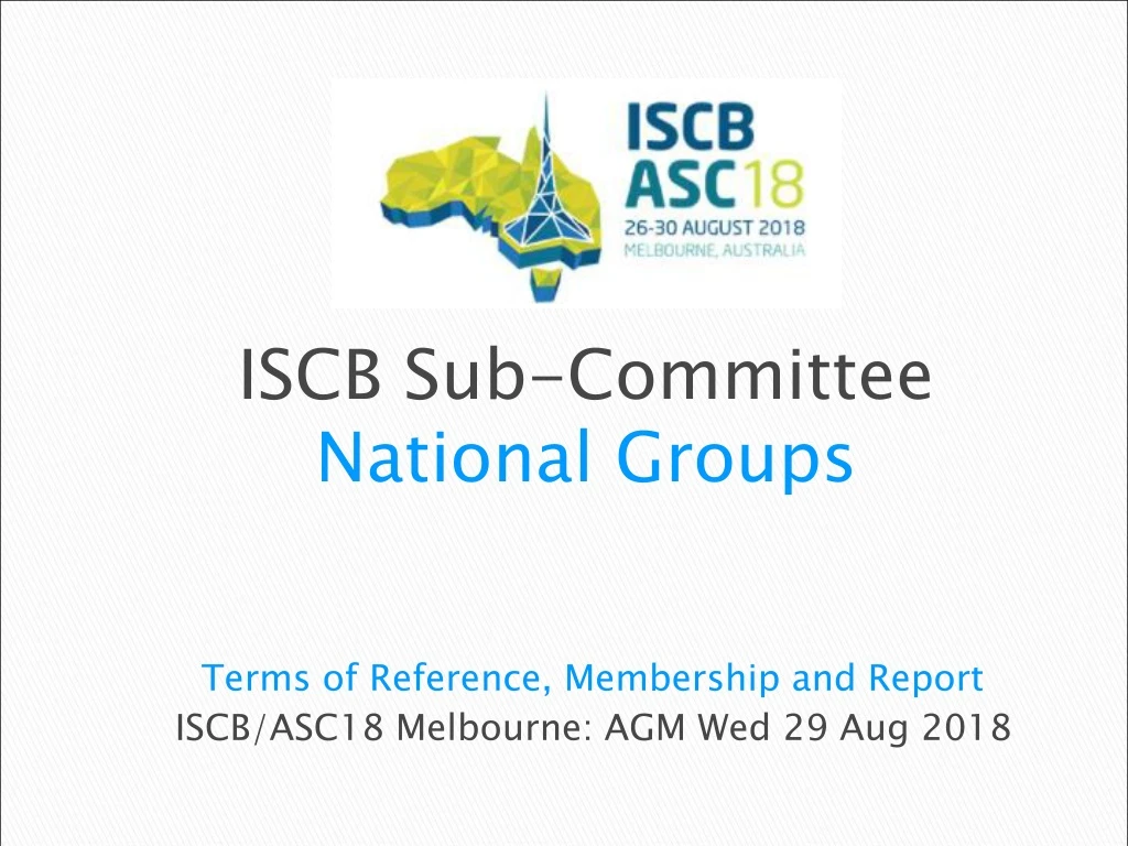 terms of reference membership and report iscb asc18 melbourne agm wed 29 aug 2018