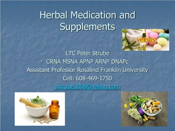 Herbal Medication and Supplements