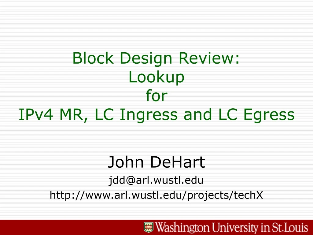 block design review lookup for ipv4 mr lc ingress and lc egress