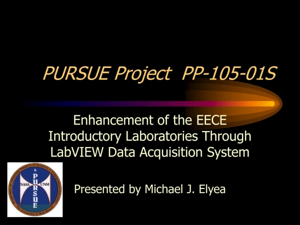 PURSUE Project  PP-105-01S