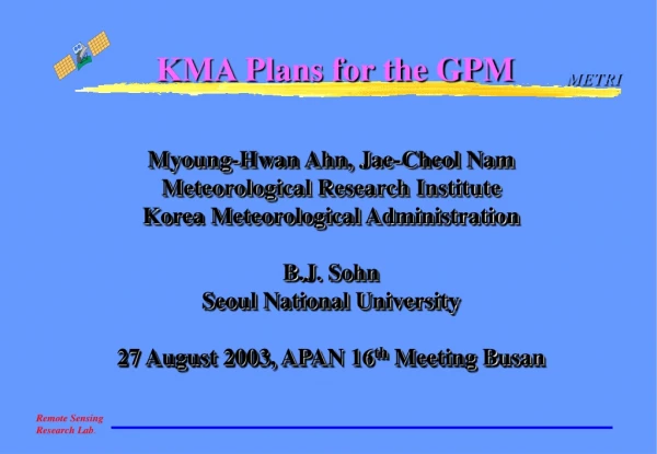 Myoung-Hwan Ahn, Jae-Cheol Nam Meteorological Research Institute