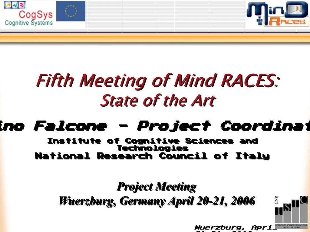 fifth meeting of mind races state of the art