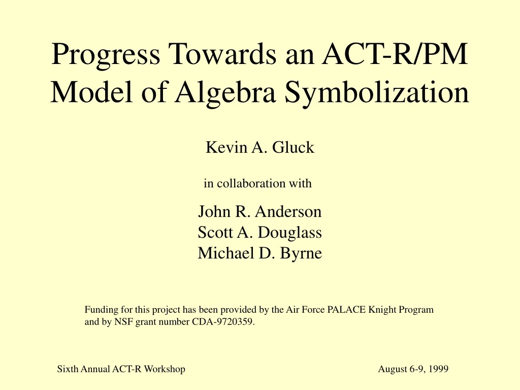 progress towards an act r pm model of algebra symbolization